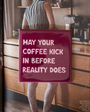 Tegeltje May Your Coffee - Things I Like Things I Love