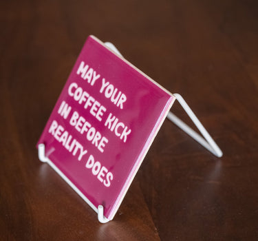 Tegeltje May Your Coffee - Things I Like Things I Love