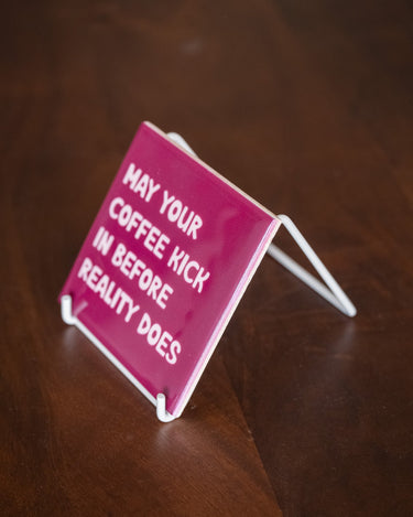 Tegeltje May Your Coffee - Things I Like Things I Love