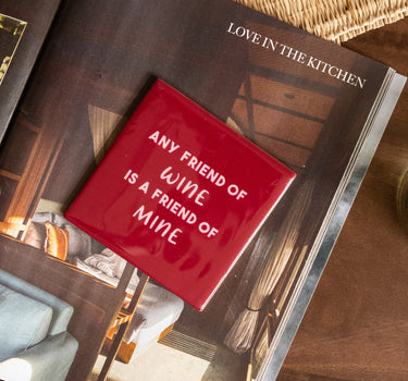 Tile Any Friend Of Wine - Things I Like Things I Love