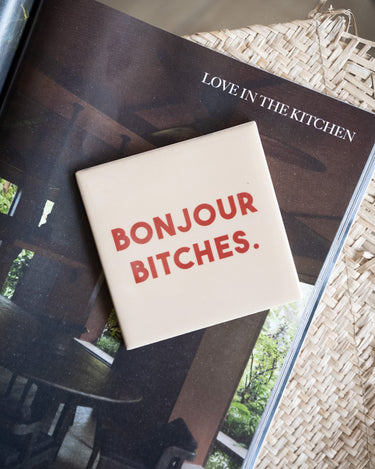 Tile Bonjour Bitches - Things I Like Things I Love