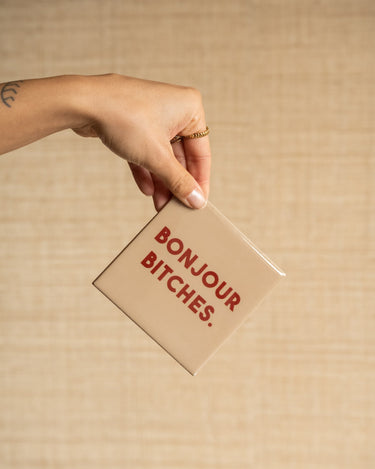 Tile Bonjour Bitches - Things I Like Things I Love