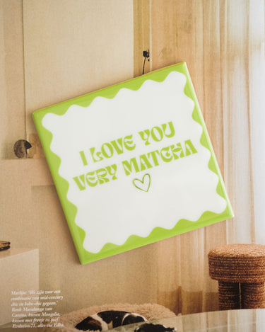 TILTIL Tegeltje I Love You Very Matcha - Things I Like Things I Love