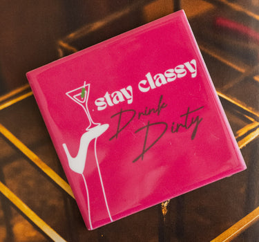 TILTIL Tegeltje Stay Classy - Things I Like Things I Love